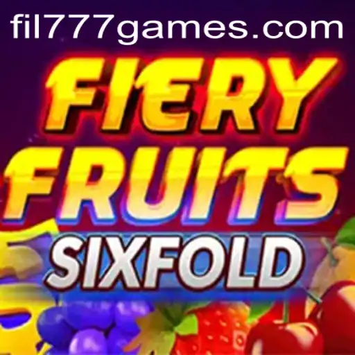 Unveiling the Thrills of FieryFruitsSixFold