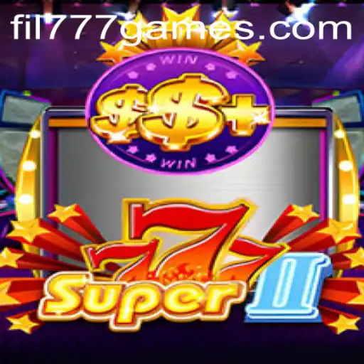 Discover the Thrilling Universe of Super777II: A Guide to Gaming Excitement